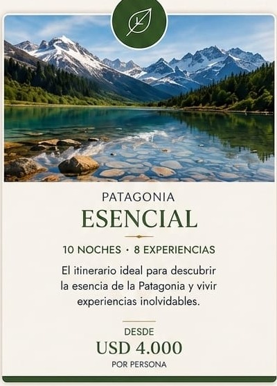 Patagonia Esencial — 10 noches, 8 experiencias, desde USD 4.000 por persona