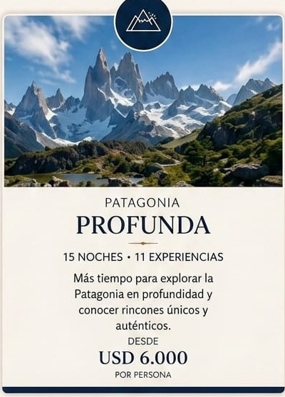 Patagonia Profunda — 15 noches, 11 experiencias, desde USD 6.000 por persona